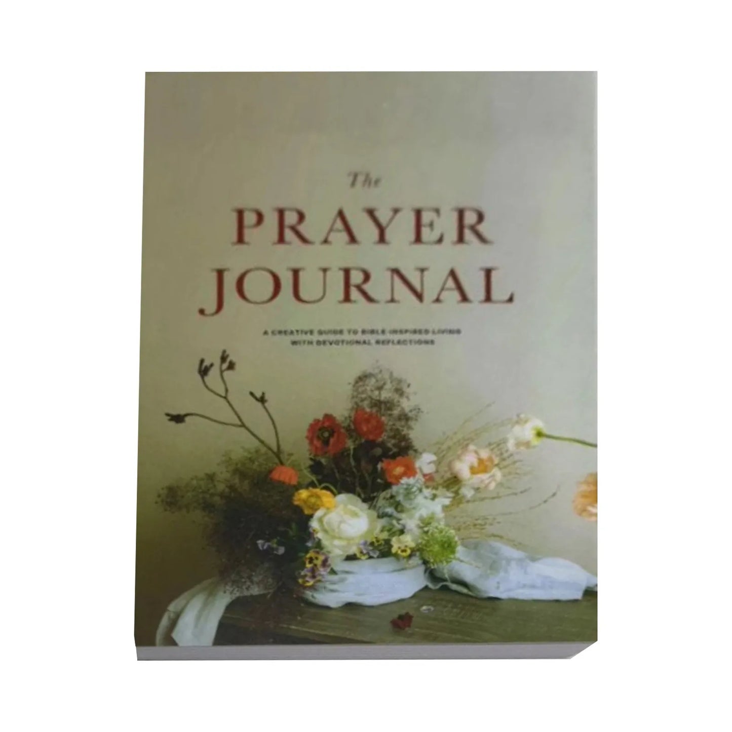 Prayer Journal: A Creative Guide To Bible-Inspired Living With Devotional Reflections