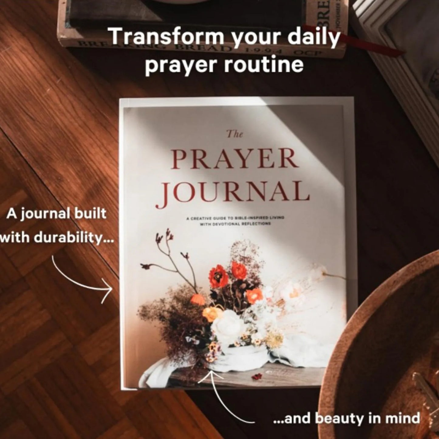 Prayer Journal: A Creative Guide To Bible-Inspired Living With Devotional Reflections