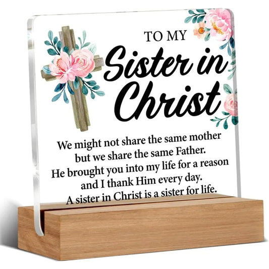 Christian Sister Gift - 'Sister in Christ' Inspirational Acrylic Desk Sign with Elegant Design, Faith-Based Home Decor for Women